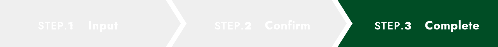 STEP.3 Complete